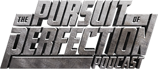 The Pursuit of Perfection Podcast